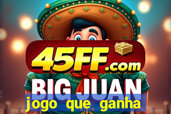 jogo que ganha dinheiro sem investir